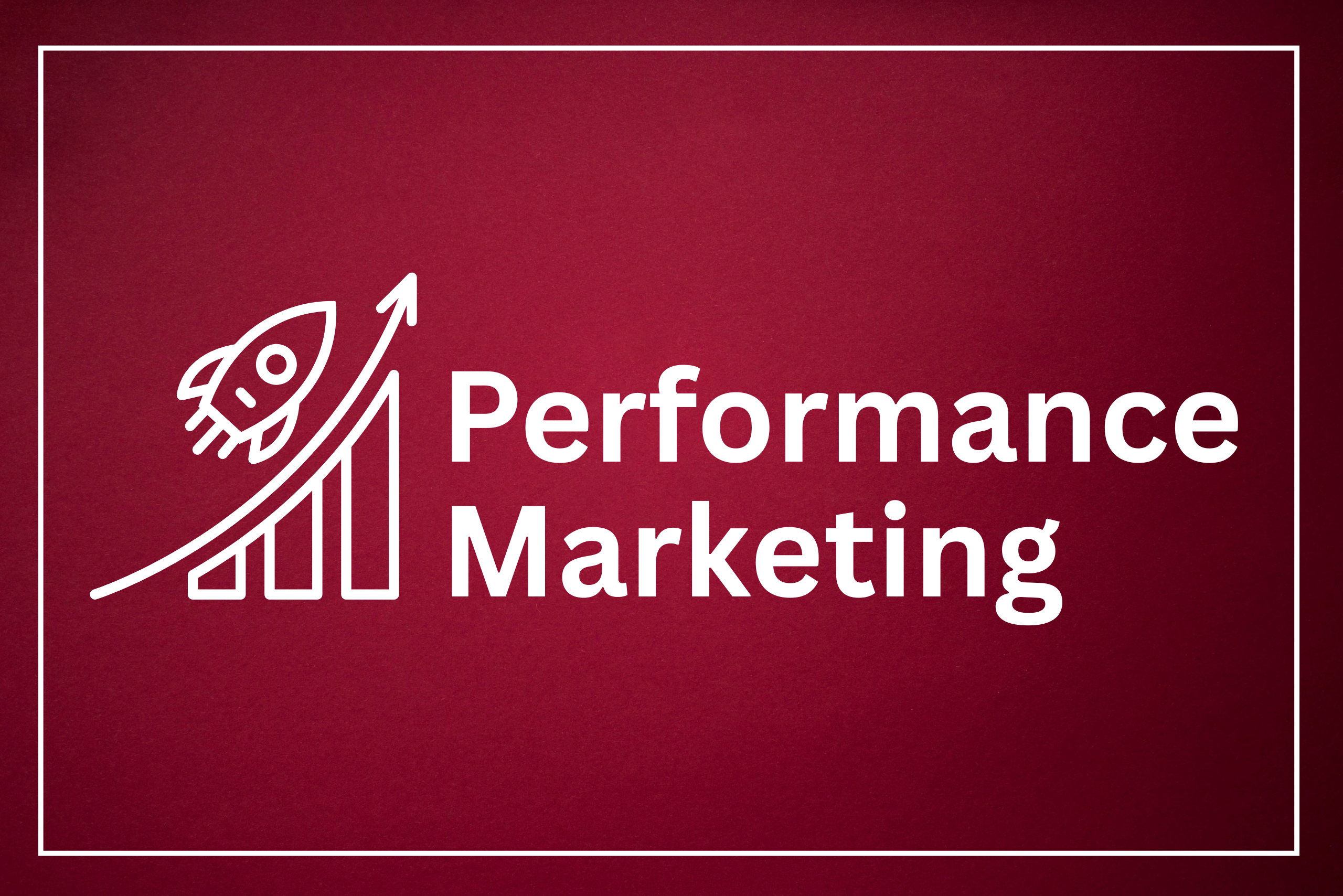 Performance mrketing